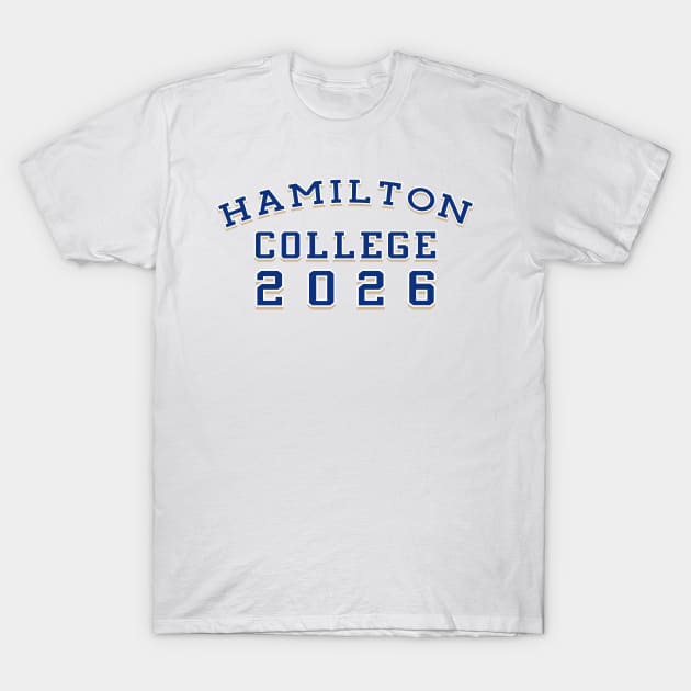 Hamilton College Class of 2026 T-Shirt by MiloAndOtis